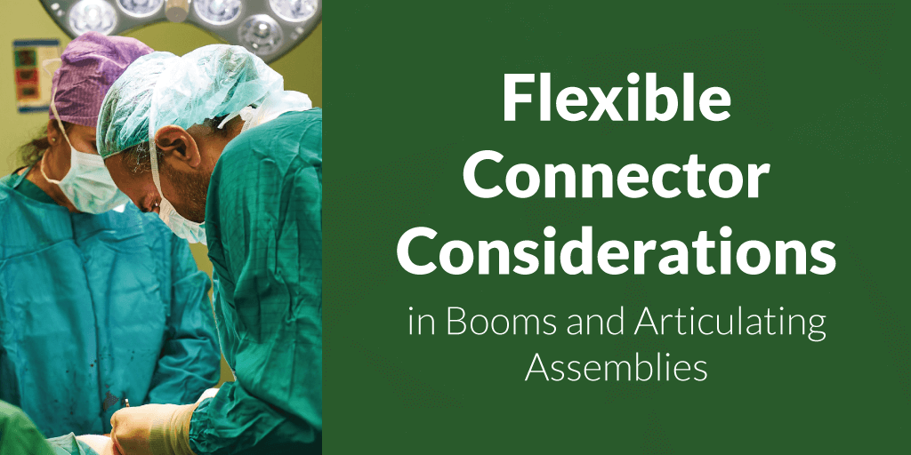 flexible-connector-considerations