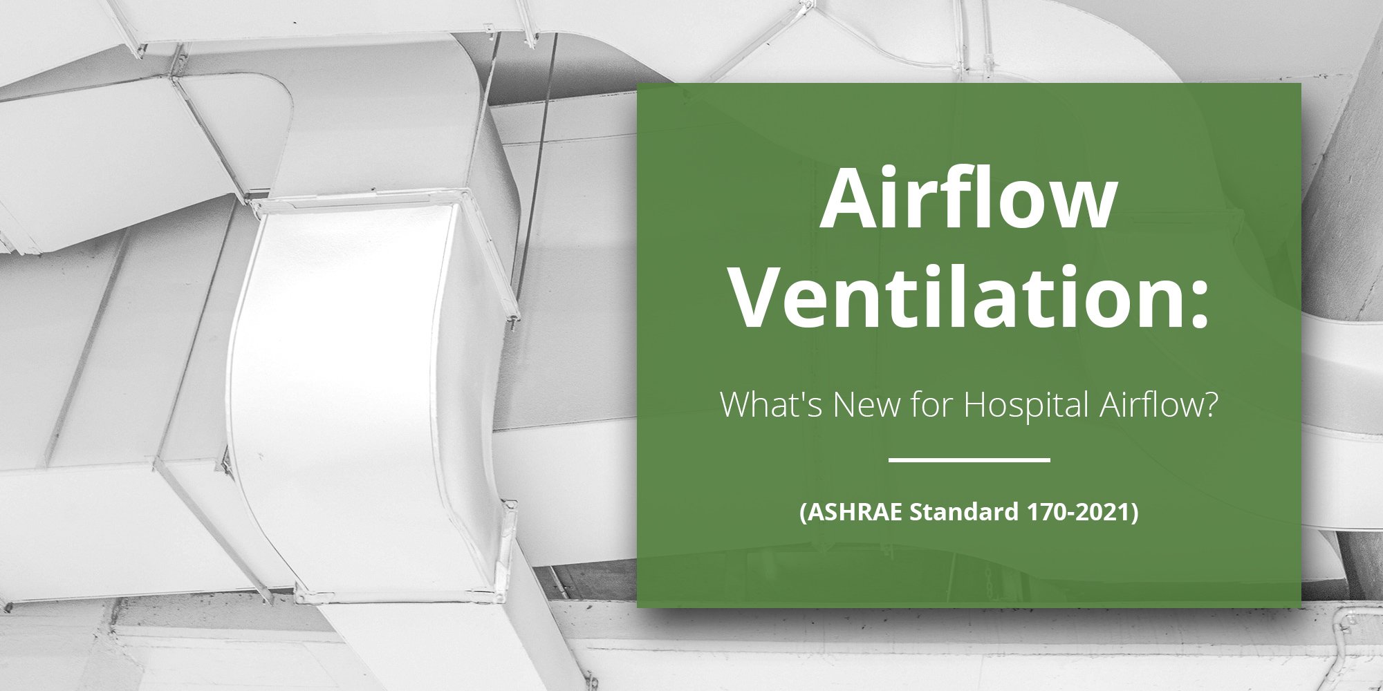 Airflow Ventilation Requirements ASHRAE Standard 1702021