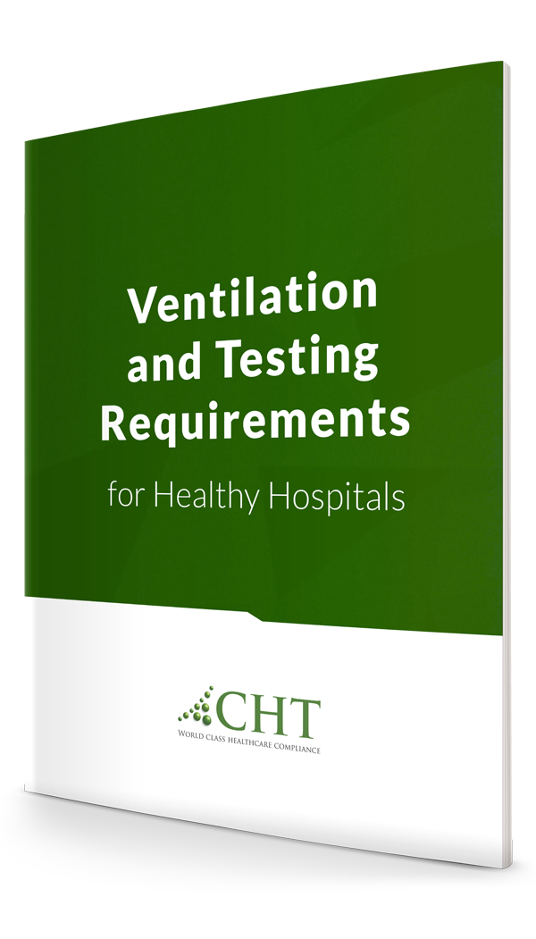 Ventilation and Testing Requirements for Healthy Hospitals